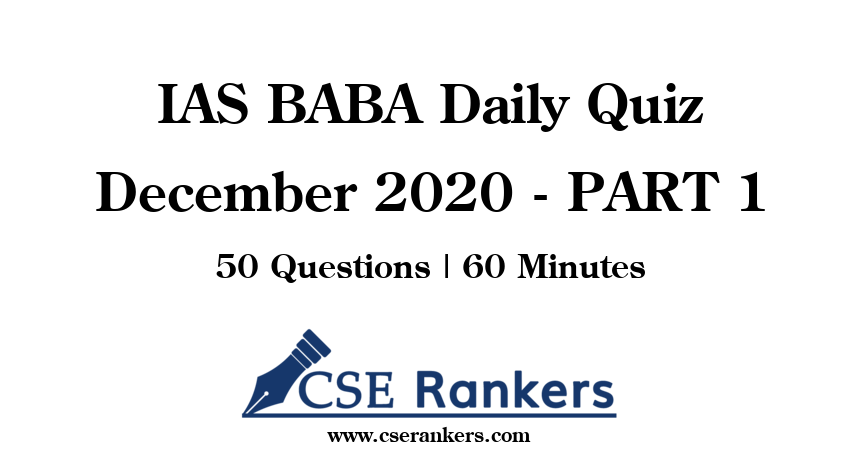 IAS BABA Daily Quiz December 2020 - PART 1