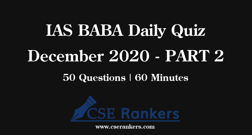 IAS BABA Daily Quiz December 2020 - PART 2