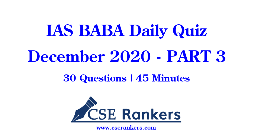 IAS BABA Daily Quiz December 2020 - PART 3