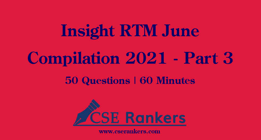 Insight RTM June Compilation 2021 - Part 3