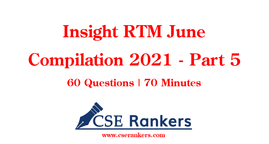 Insight RTM June Compilation 2021 - Part 5