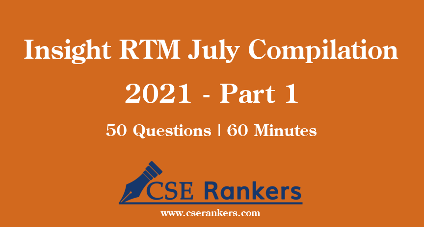 Insight RTM July Compilation 2021 - Part 1