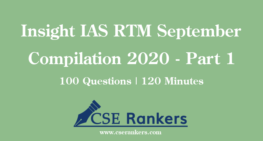 Insight IAS RTM September Compilation 2020 - Part 1