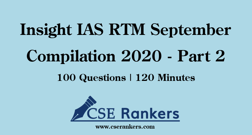 Insight IAS RTM September Compilation 2020 - Part 2