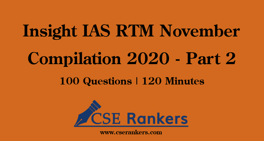 Insight IAS RTM November Compilation 2020 - Part 2