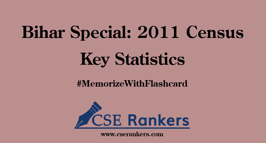 Bihar Special: 2011 Census Key Statistics