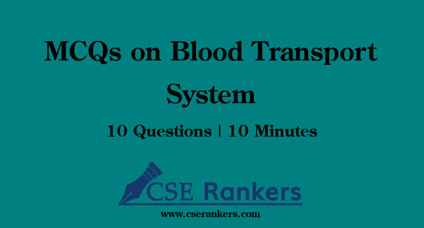 MCQs on Blood Transport System